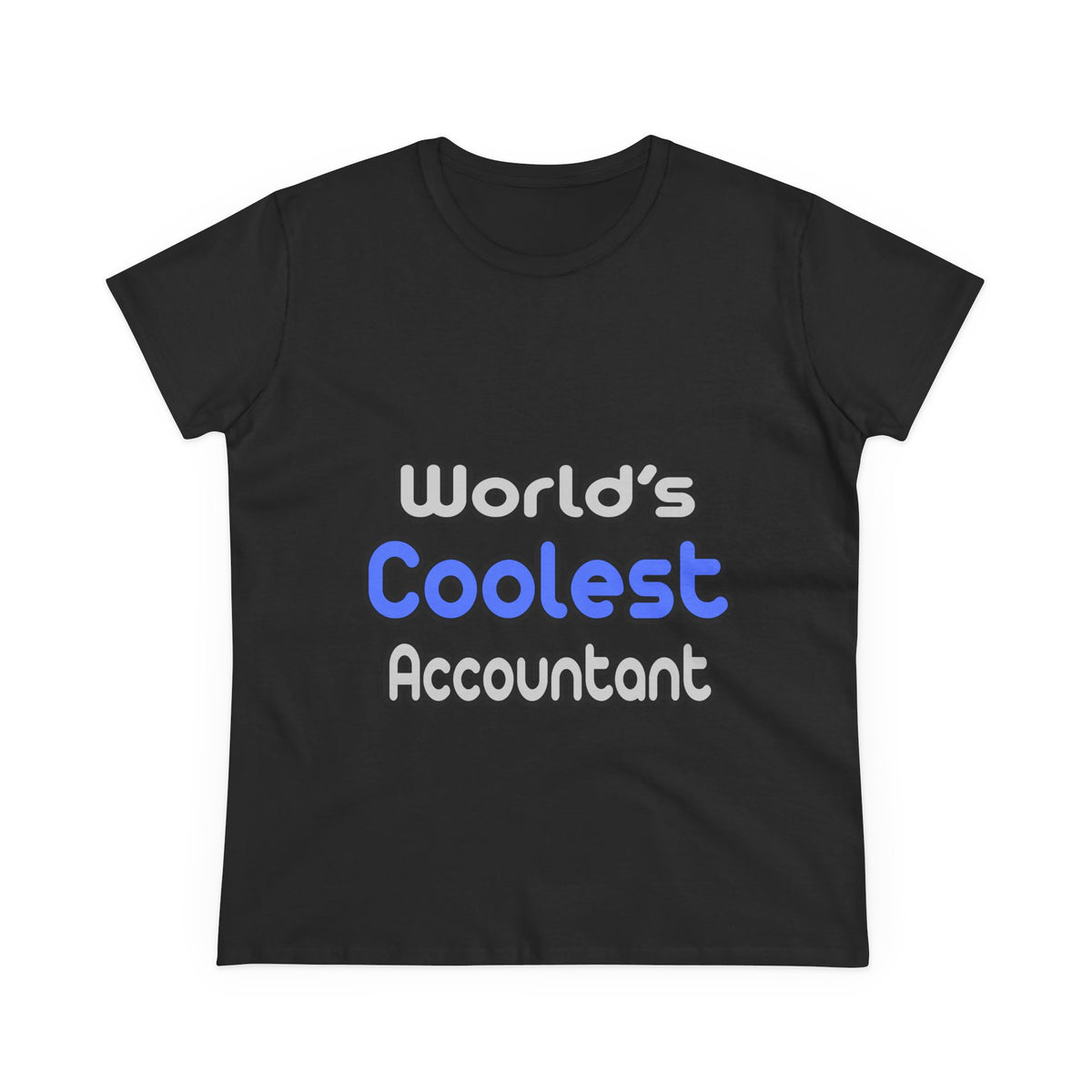 World's Coolest Accountant - Women's Midweight Cotton Tee