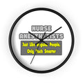 Nurse Anesthetists...Smarter - Wall Clock