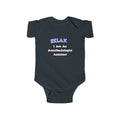 Relax .. I am an Anesthesiologist Assistant - Infant Fine Jersey Bodysuit