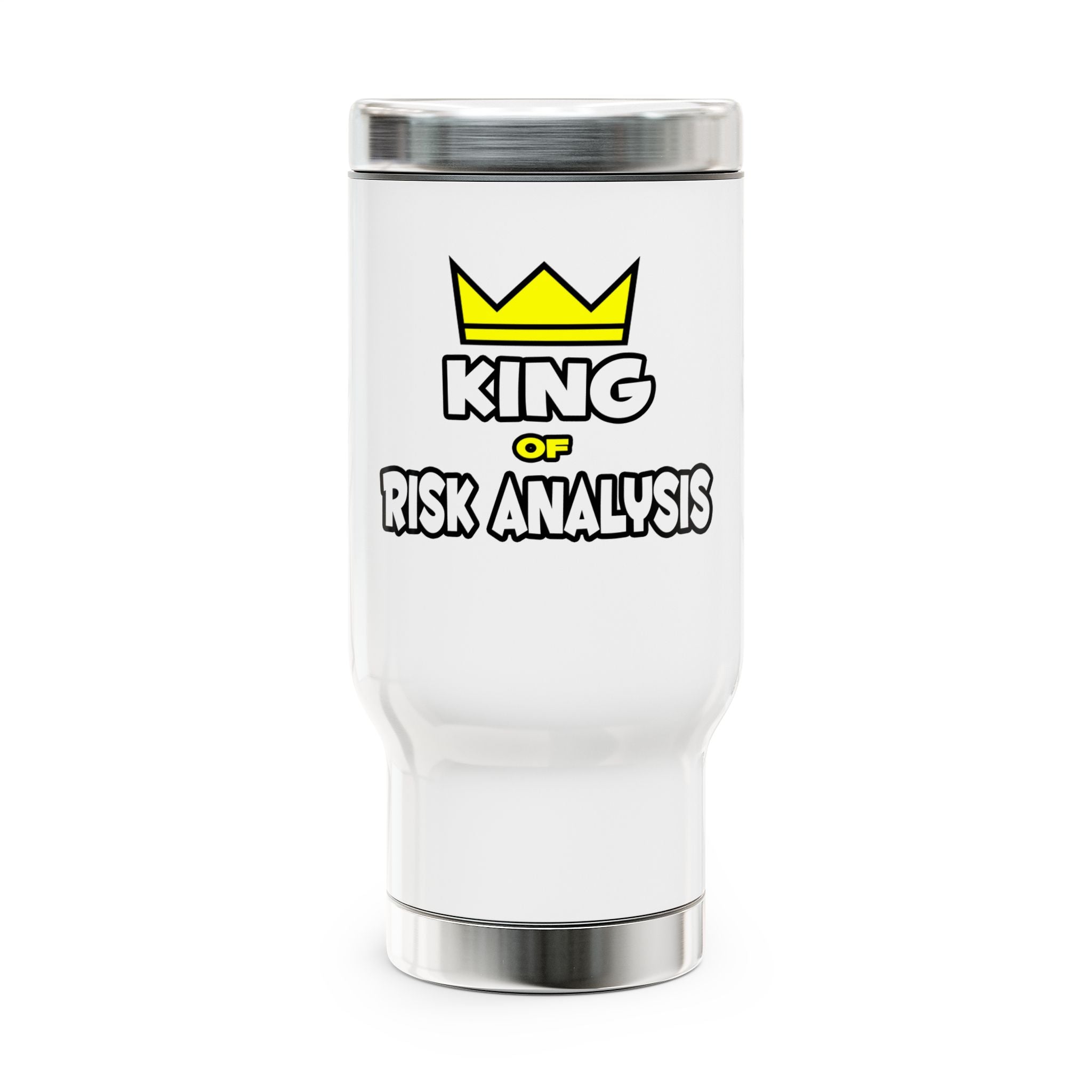 King of Risk Analysis - Stainless Steel Travel Mug with Handle, 14oz