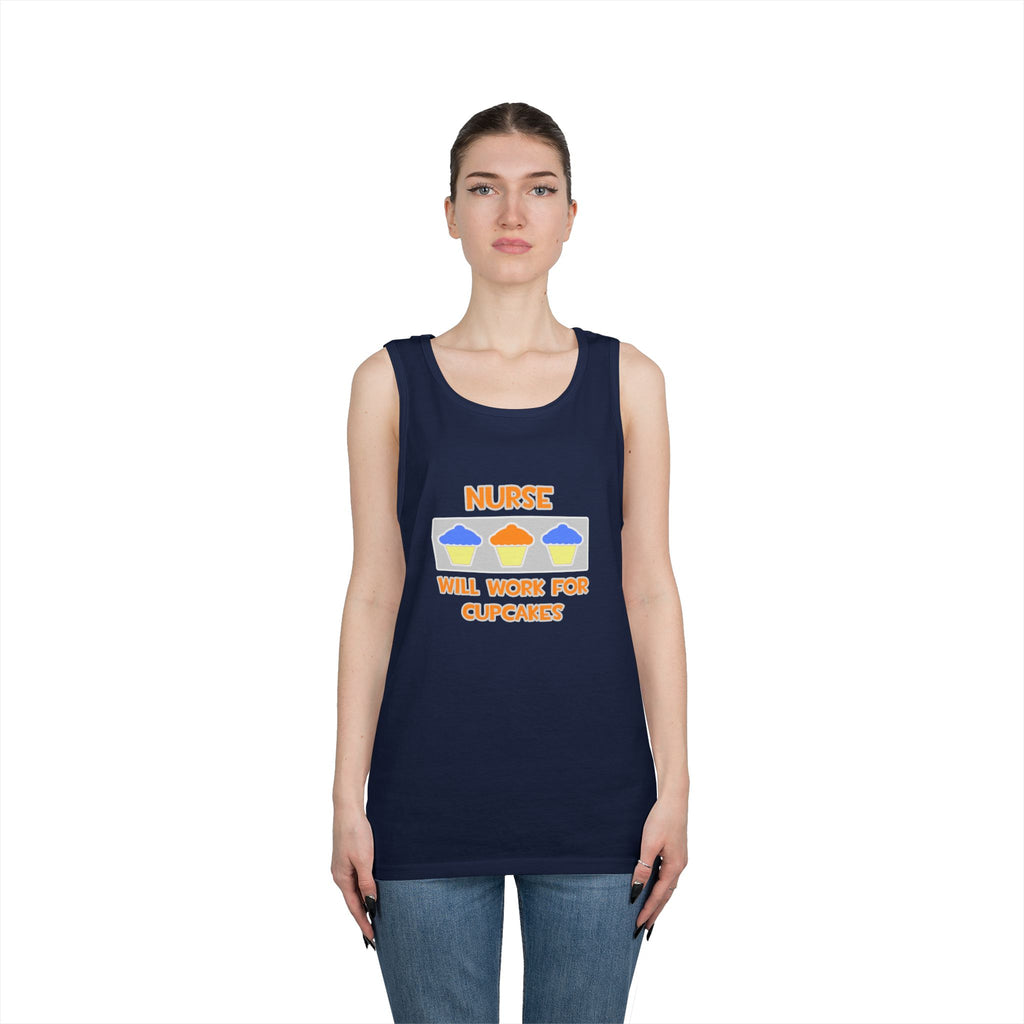 Nurse ... Will Work For Cupcakes - Unisex Heavy Cotton Tank Top