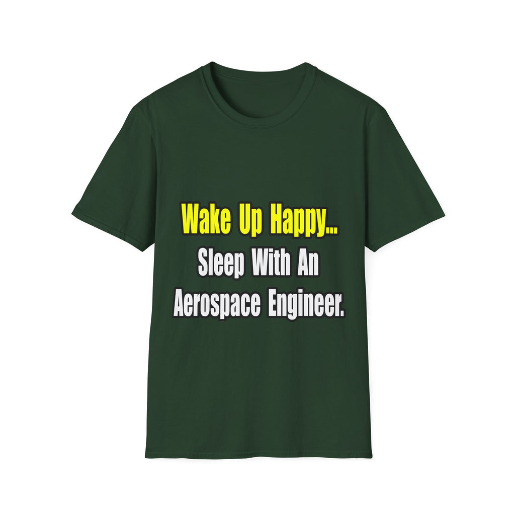 Sleep With An Aerospace Engineer - Unisex Softstyle T-Shirt