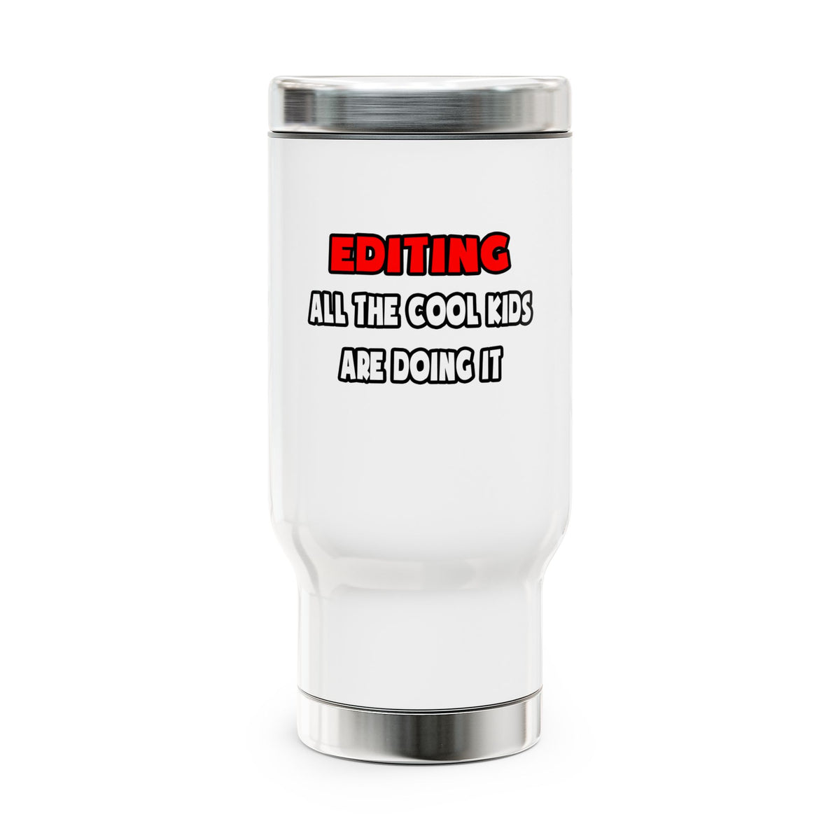 Funny Editor Shirts and Gifts - Stainless Steel Travel Mug with Handle, 14oz