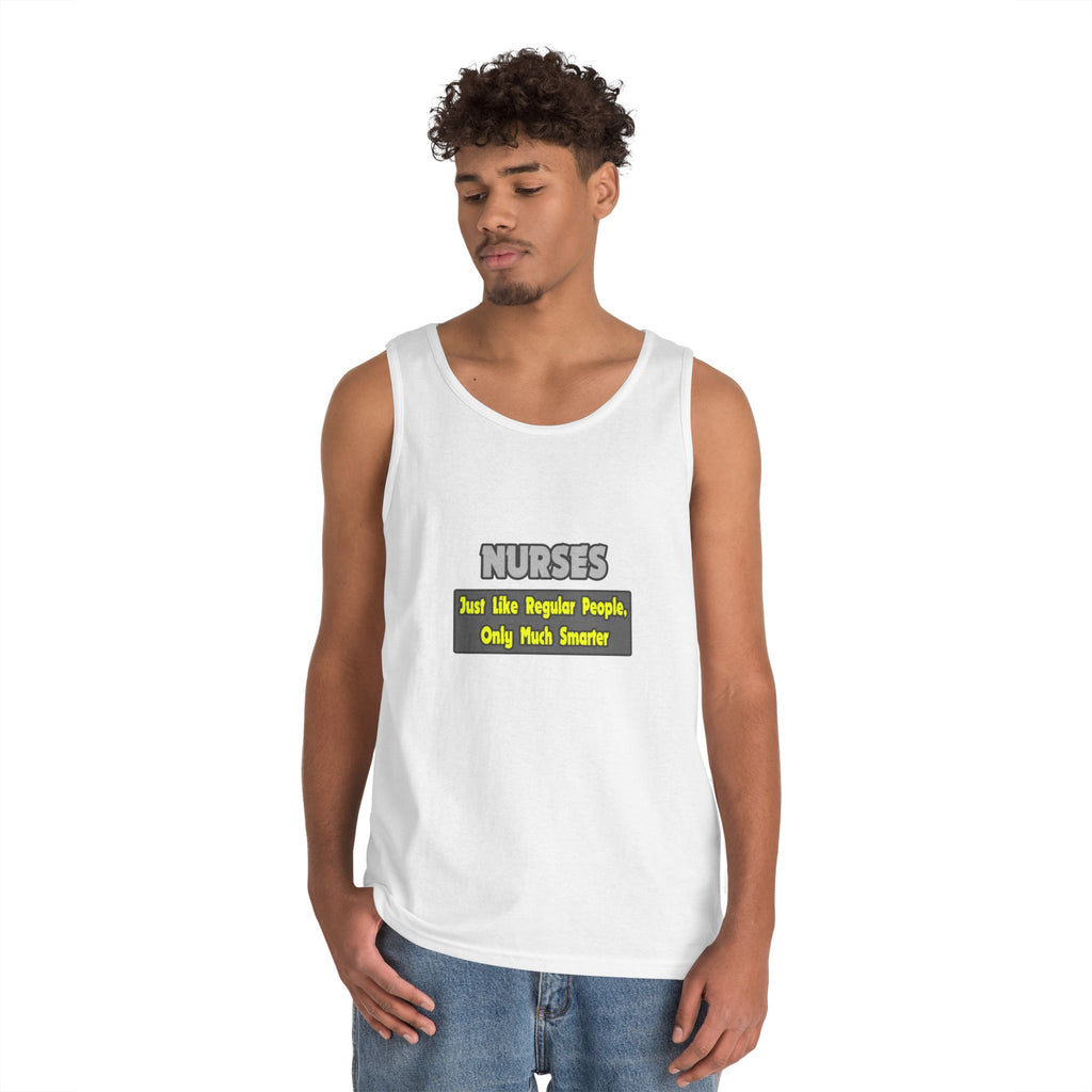 Nurses...Smarter - Unisex Heavy Cotton Tank Top