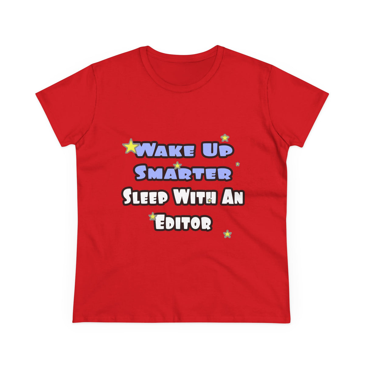 Wake Up Smarter...Sleep With an Editor - Women's Midweight Cotton Tee