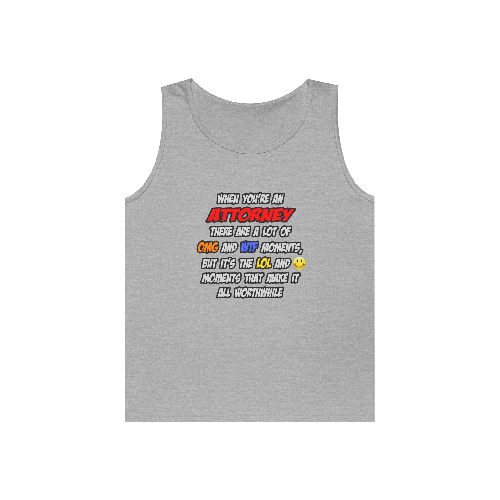 Attorney .. OMG WTF LOL - Unisex Heavy Cotton Tank Top