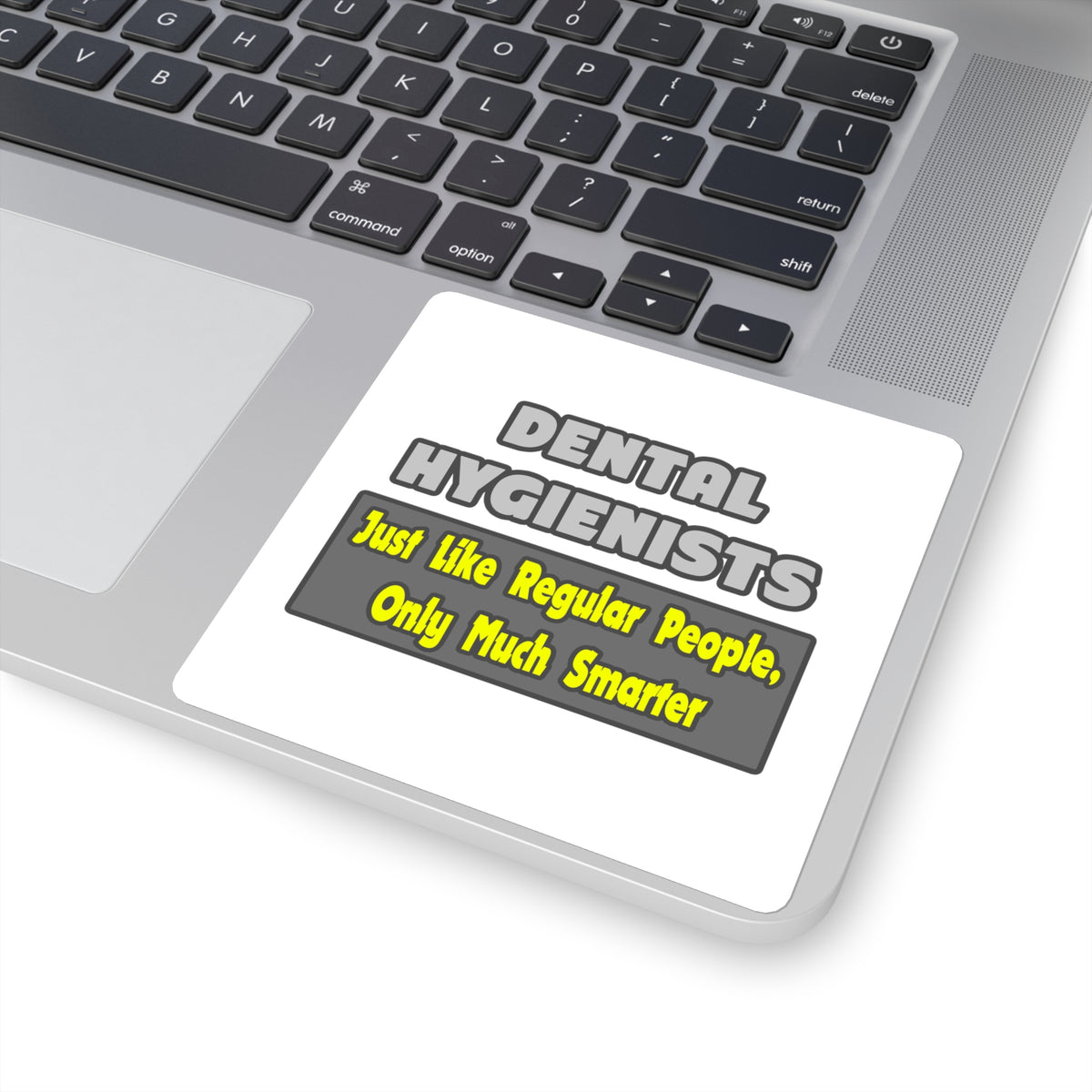 Dental Hygienists...Smarter - Square Stickers