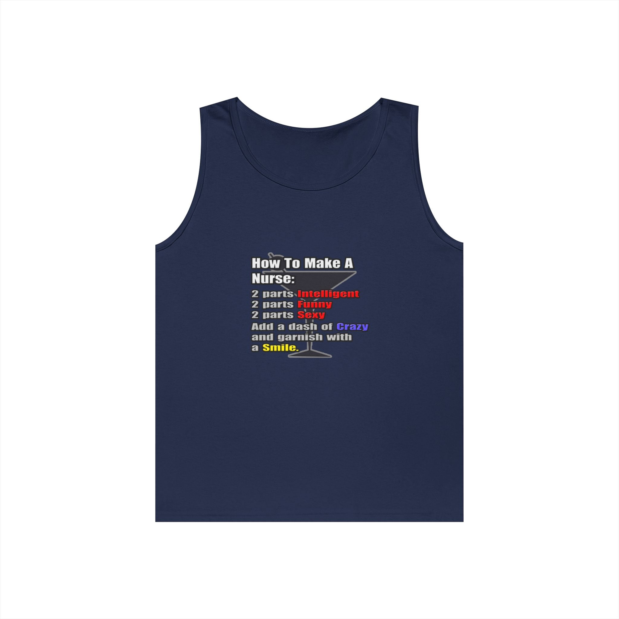 How To Make a Nurse - Unisex Heavy Cotton Tank Top