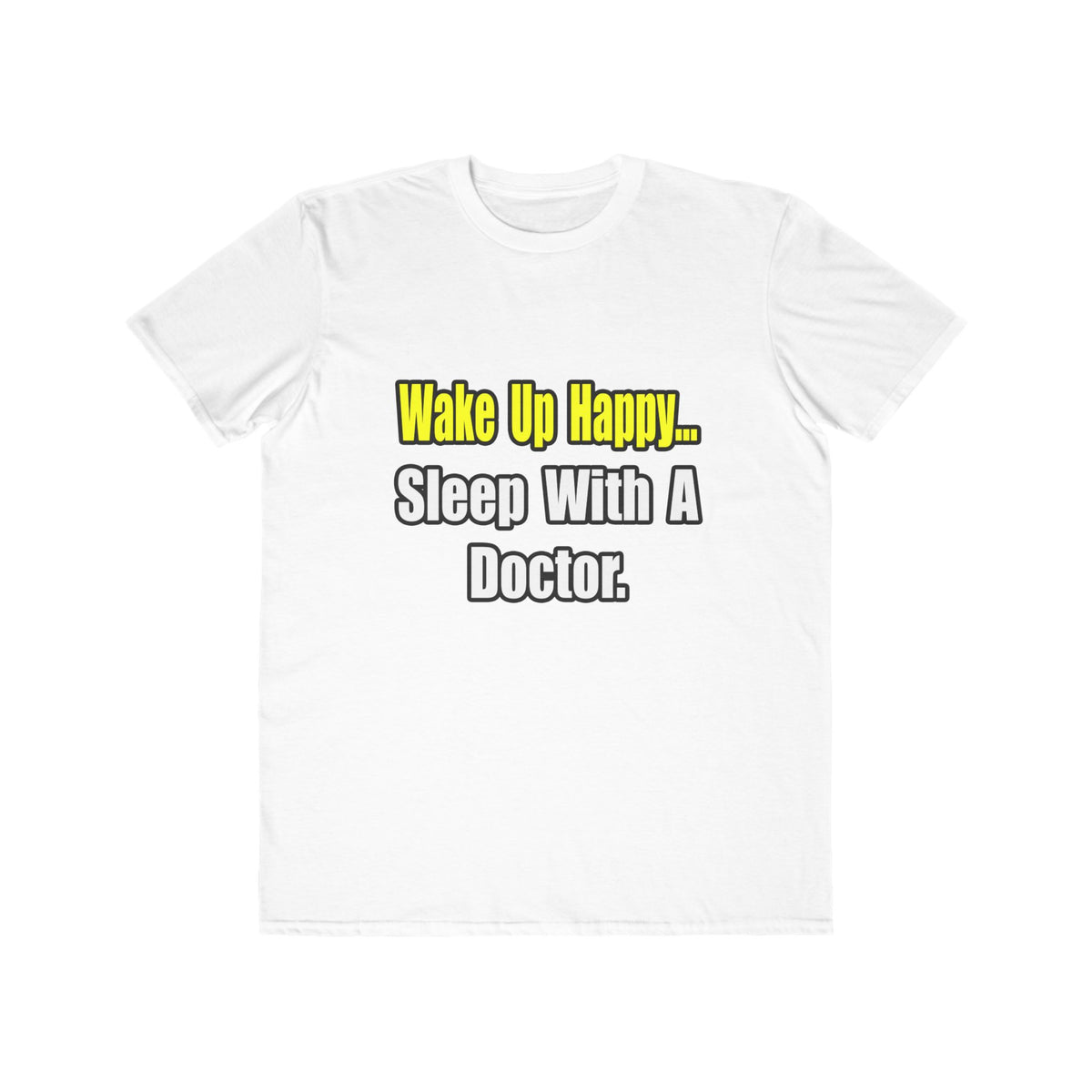 Sleep With Doctor - Men's Lightweight Fashion Tee