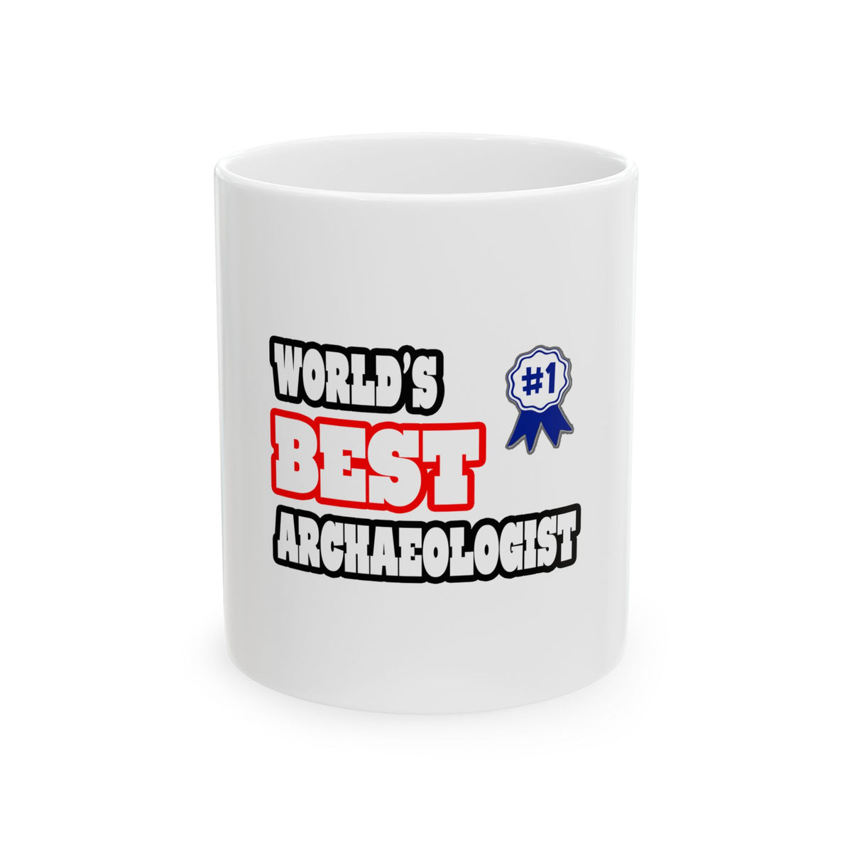 World's Best Archaeologist - Ceramic Mug, (11oz, 15oz)
