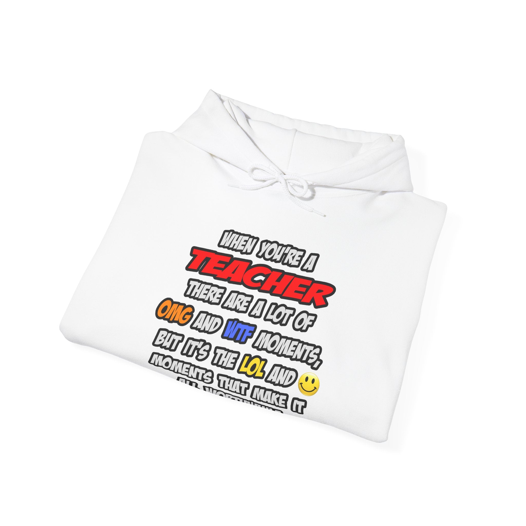 Teacher .. OMG WTF LOL - Unisex Heavy Blend™ Hooded Sweatshirt
