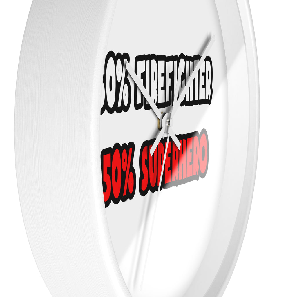 Half Firefighter ... Half Superhero - Wall Clock