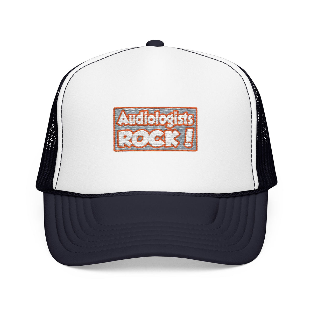 Audiologists Rock! - Foam Trucker Hat
