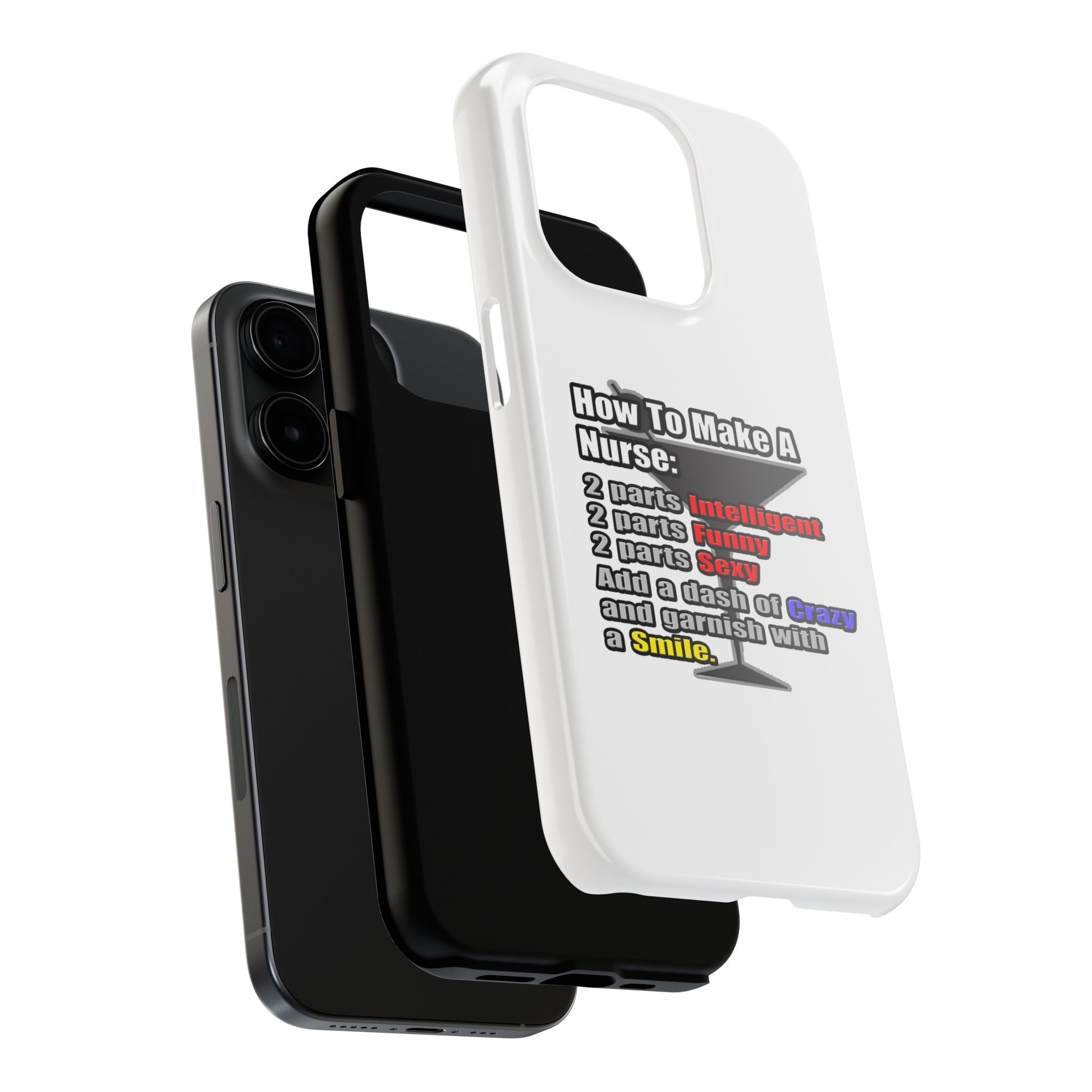 How To Make a Nurse - Tough Phone Cases