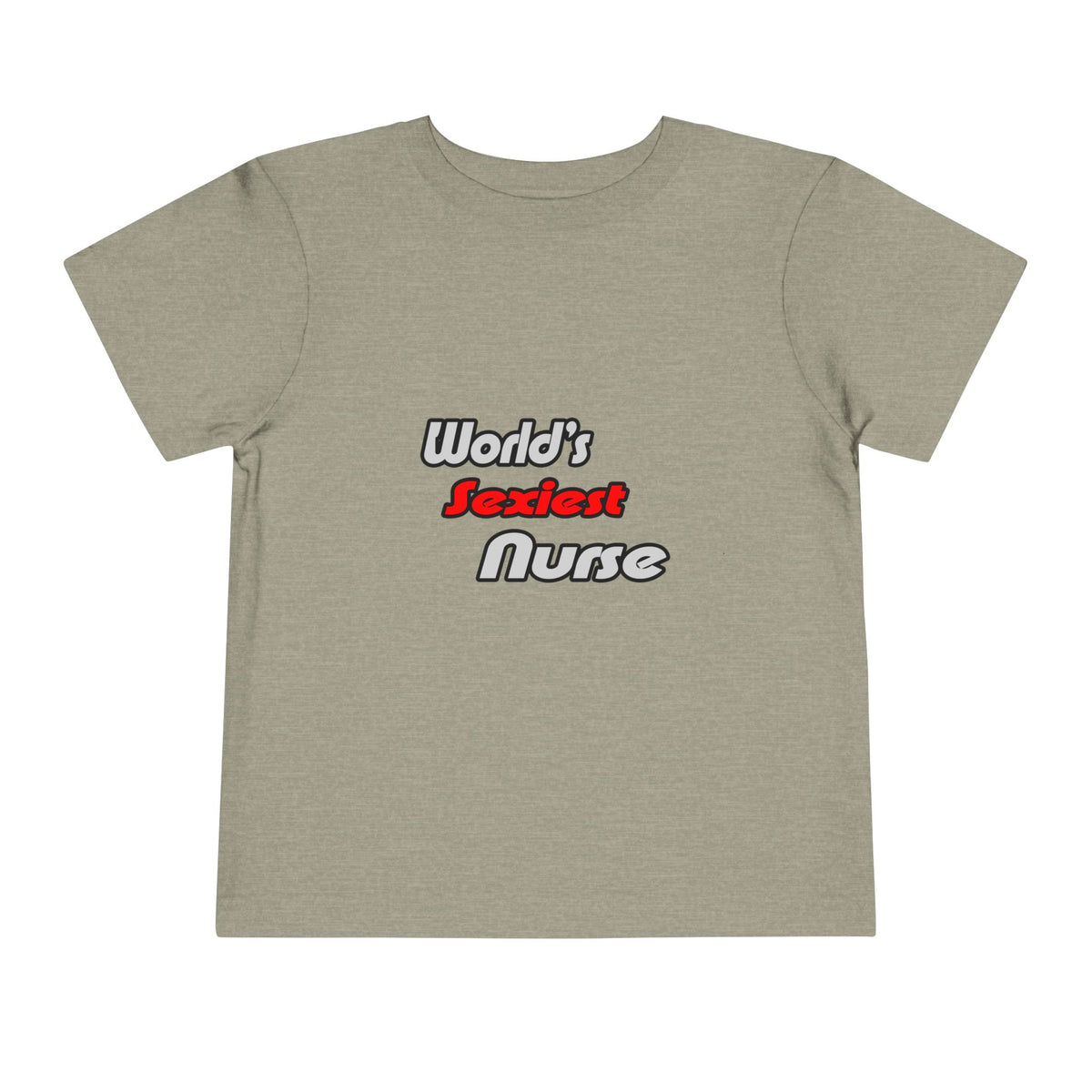 World's Sexiest Nurse - Toddler Short Sleeve Tee