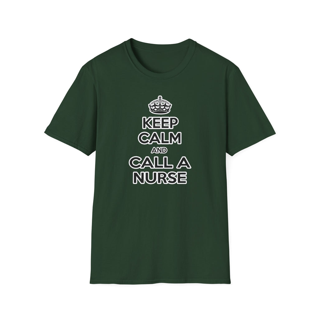 Keep Calm and Call a Nurse - Unisex Softstyle T-Shirt