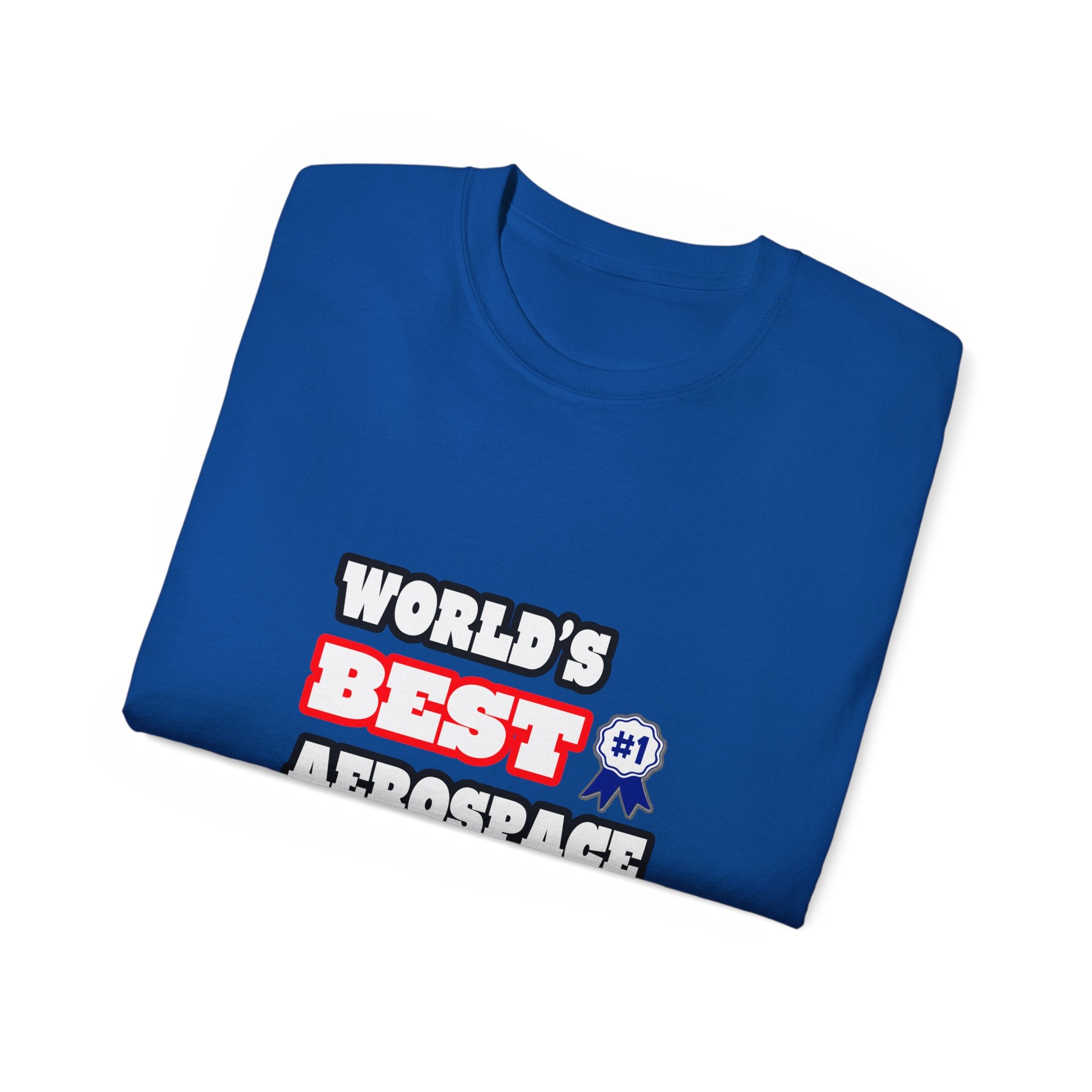 World's Best Aerospace Engineer - Unisex Ultra Cotton Tee