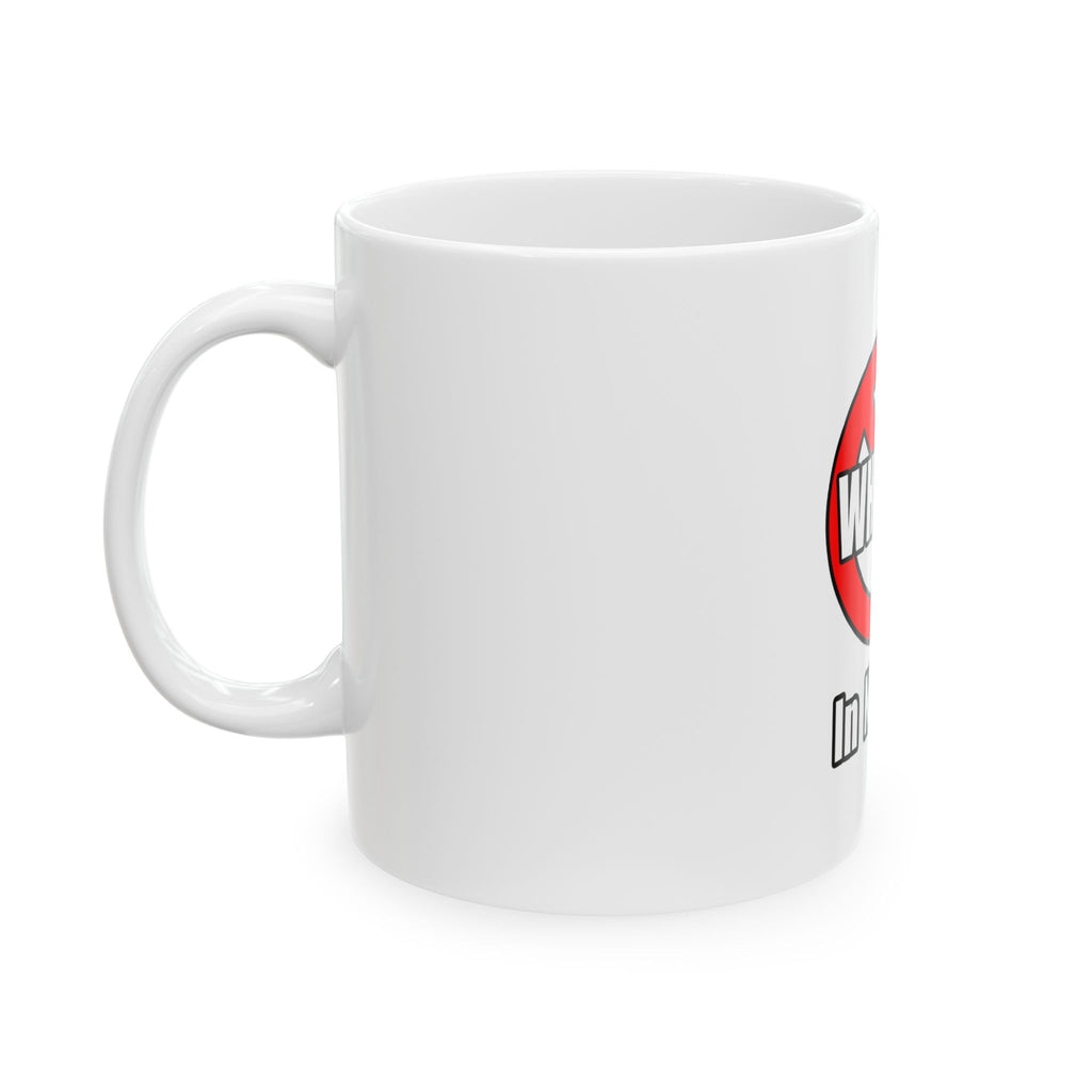 No Whining In Nursing - Ceramic Mug, (11oz, 15oz)