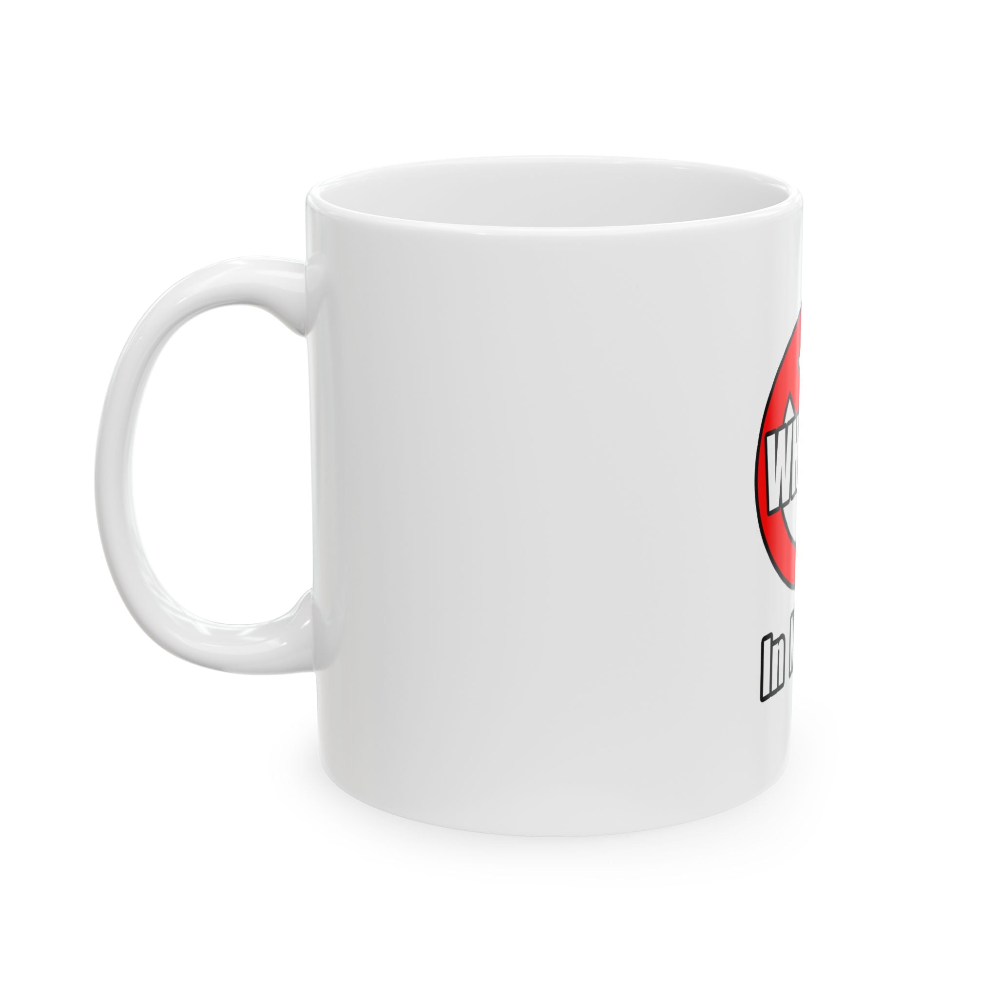 No Whining In Nursing - Ceramic Mug, (11oz, 15oz)