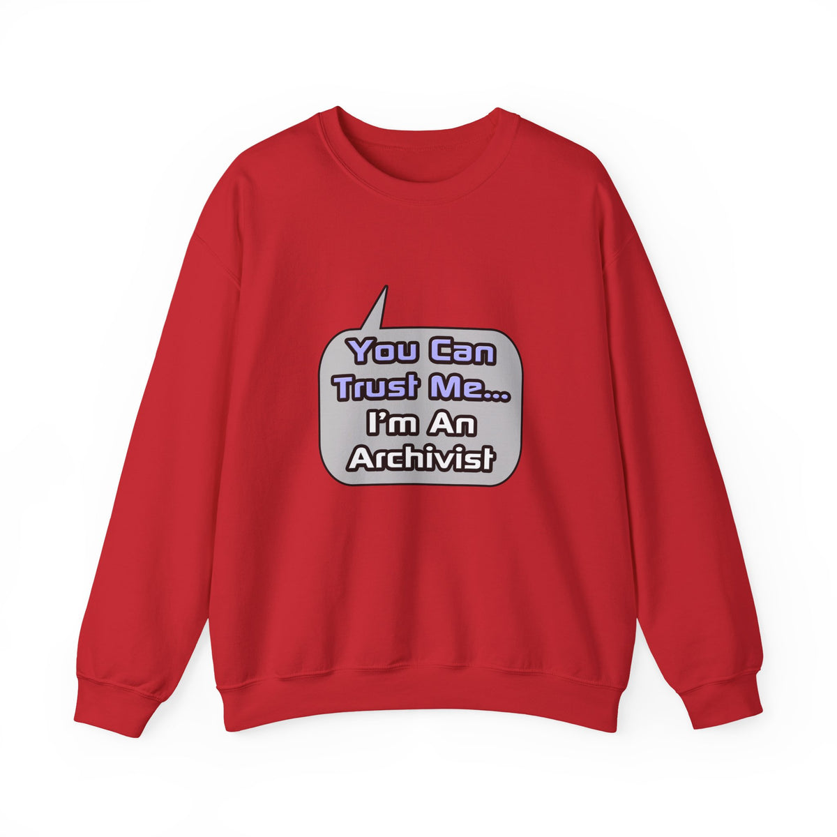 Trust Me .. I'm an Archivist - Unisex Heavy Blend™ Crewneck Sweatshirt