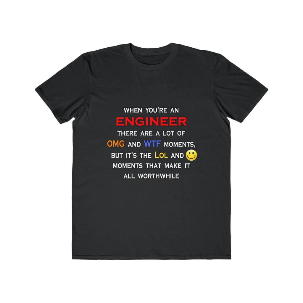Engineer ... OMG WTF LOL - Men's Lightweight Fashion Tee