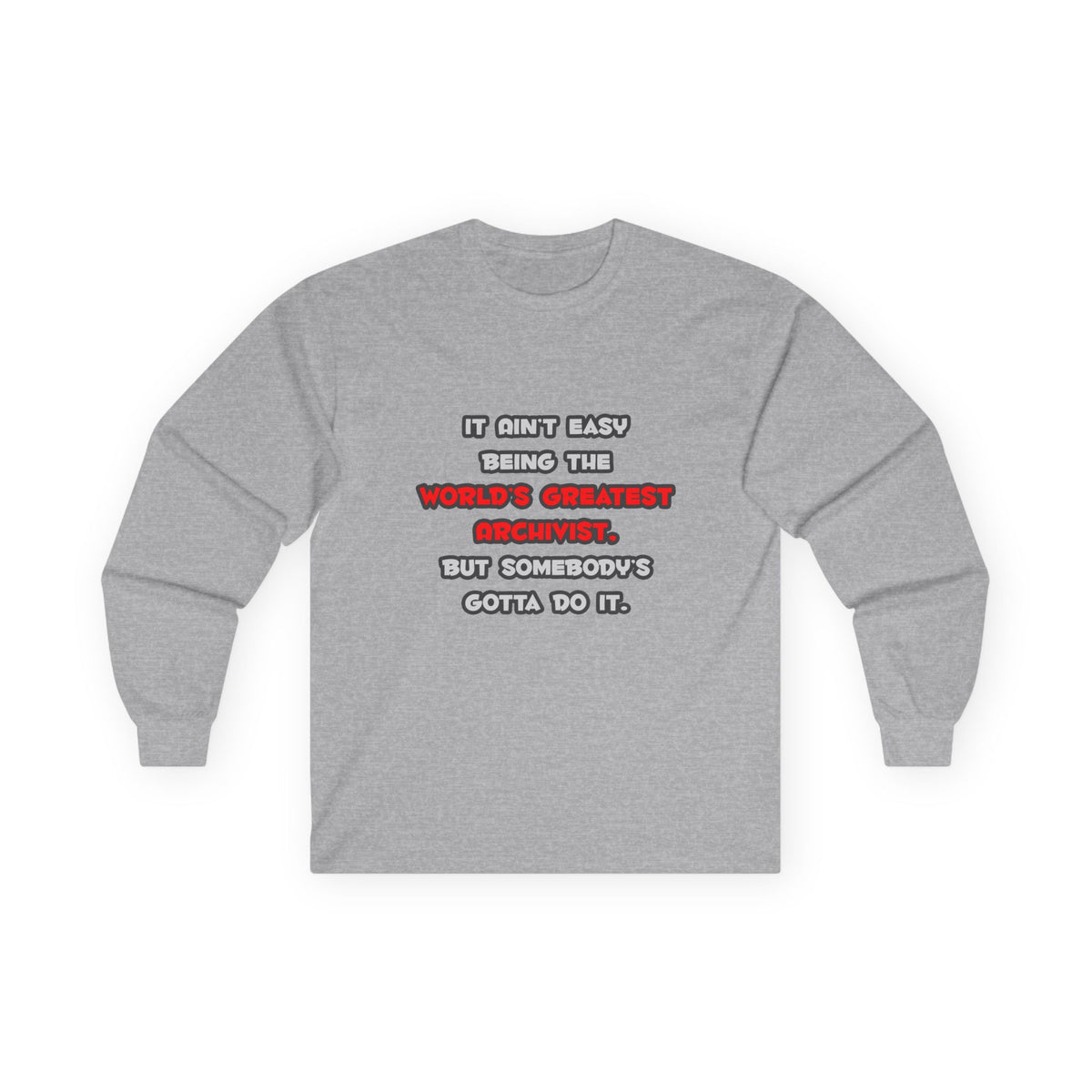 World's Greatest Archivist Joke - Unisex Ultra Cotton Long Sleeve Tee