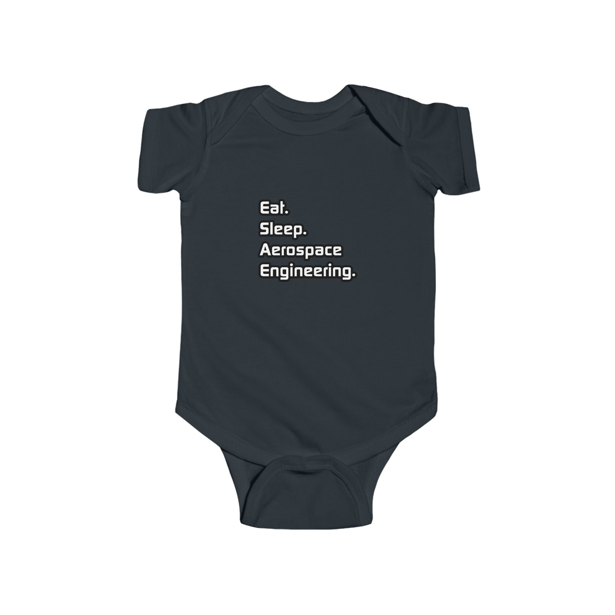 Eat. Sleep. Aerospace Engineering - Infant Fine Jersey Bodysuit