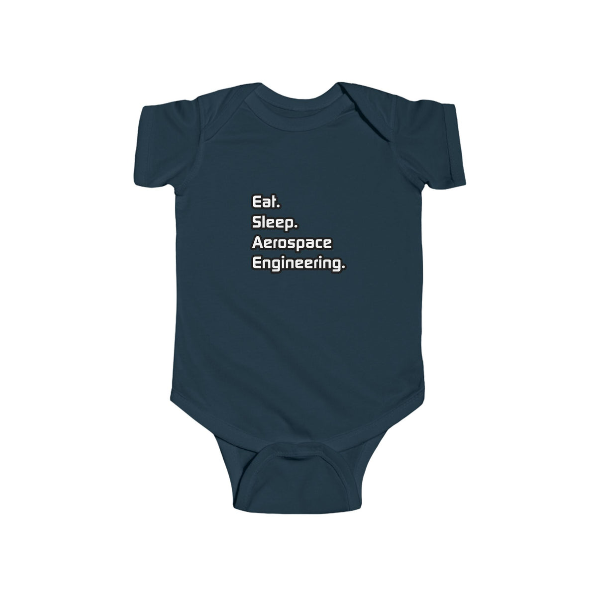 Eat. Sleep. Aerospace Engineering - Infant Fine Jersey Bodysuit