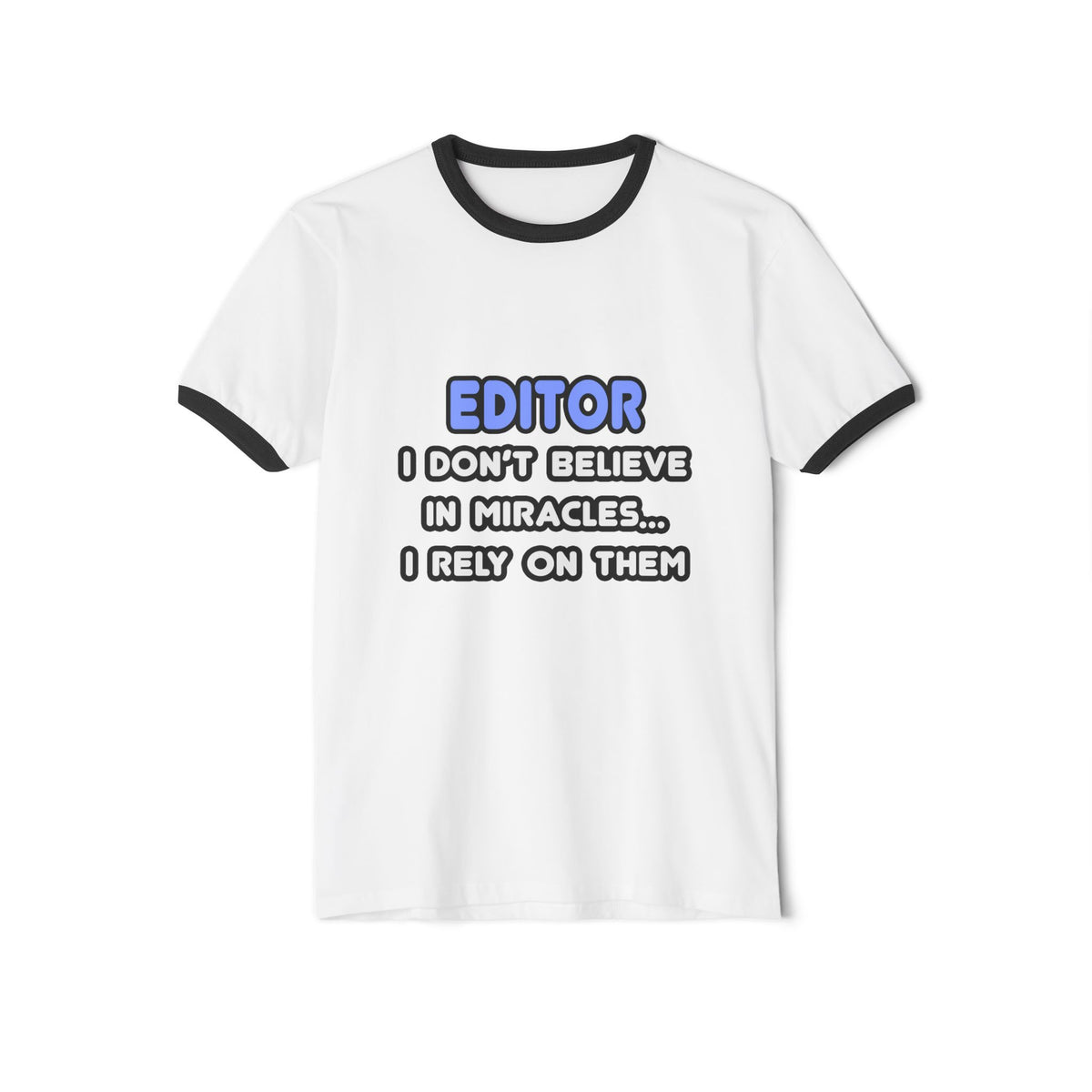 Miracles and Editors - Unisex Cotton Ringer T-Shirt