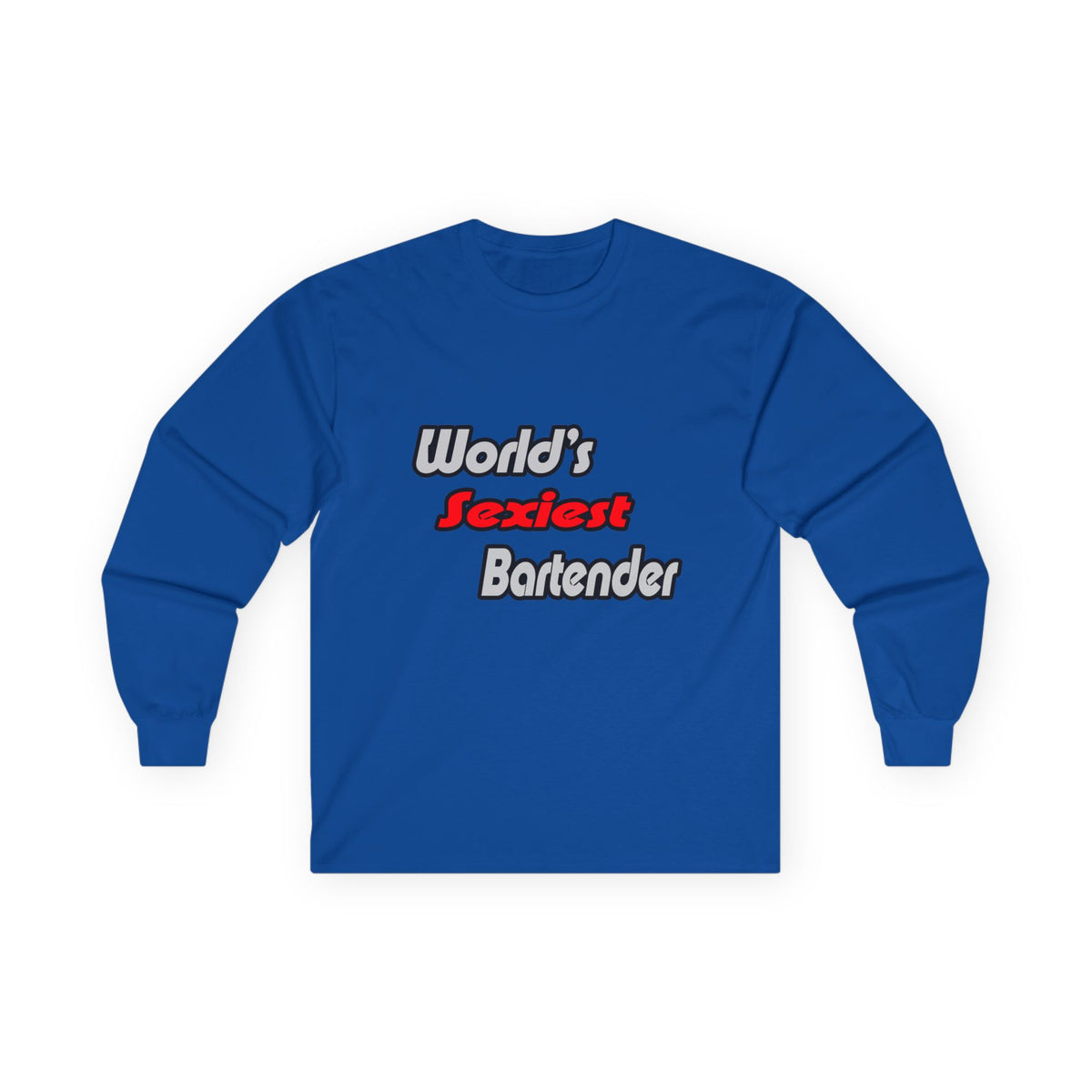 World's Sexiest Bartender - Unisex Ultra Cotton Long Sleeve Tee