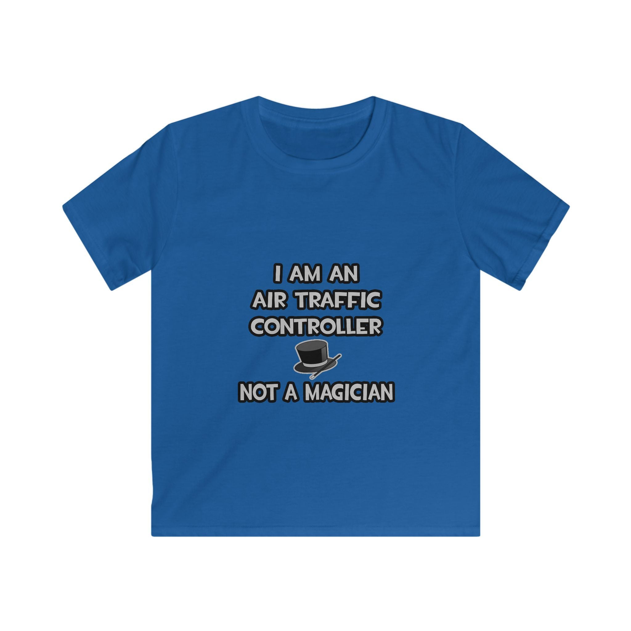 Air Traffic Controller ... Not A Magician - Kids Softstyle Tee