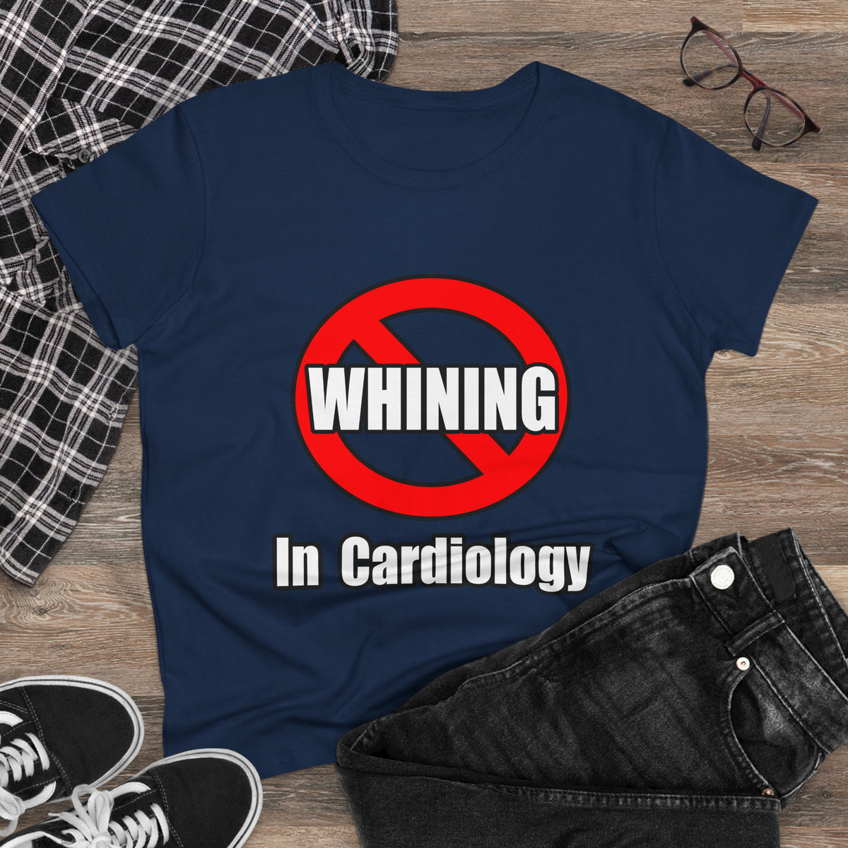 No Whining In Cardiology - Women's Midweight Cotton Tee