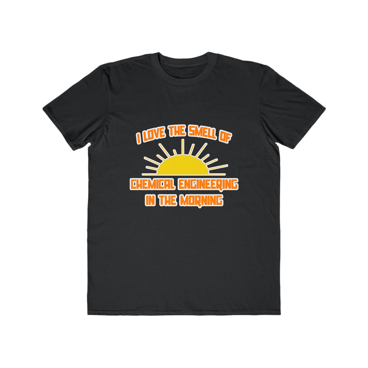 Smell of Chemical Engineering in the Morning - Men's Lightweight Fashion Tee