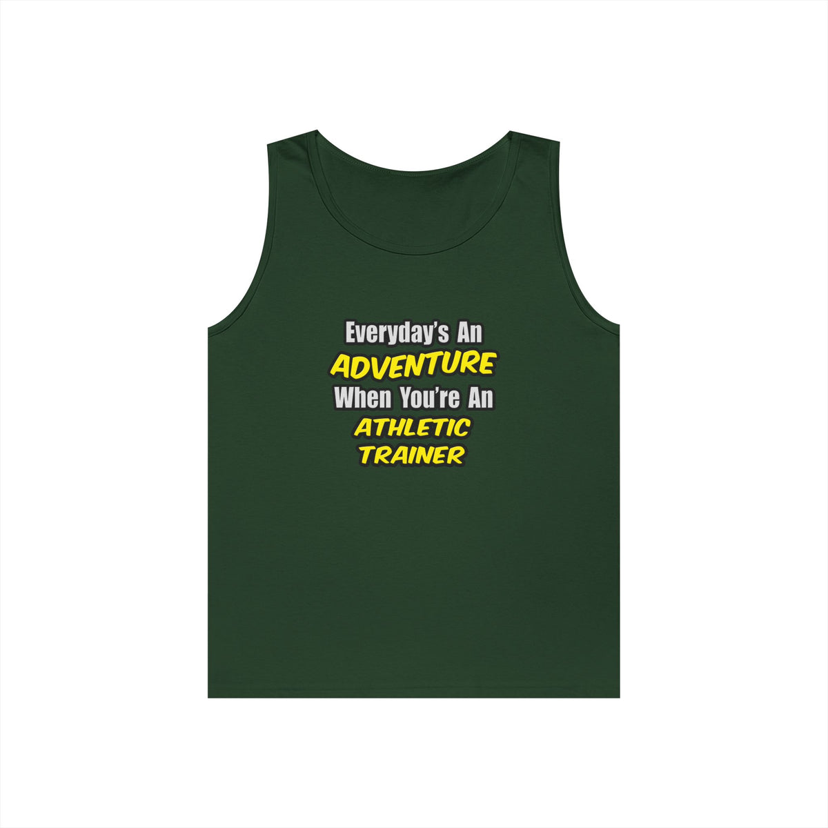 Everyday's An Adventure .. Athletic Trainer - Unisex Heavy Cotton Tank Top