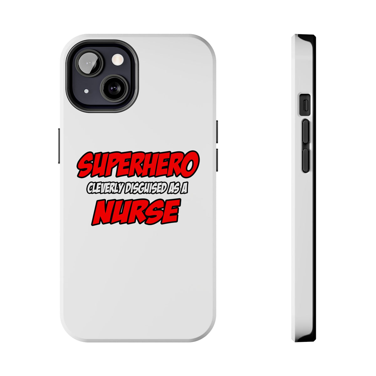 Superhero...Nurse - Tough Phone Cases