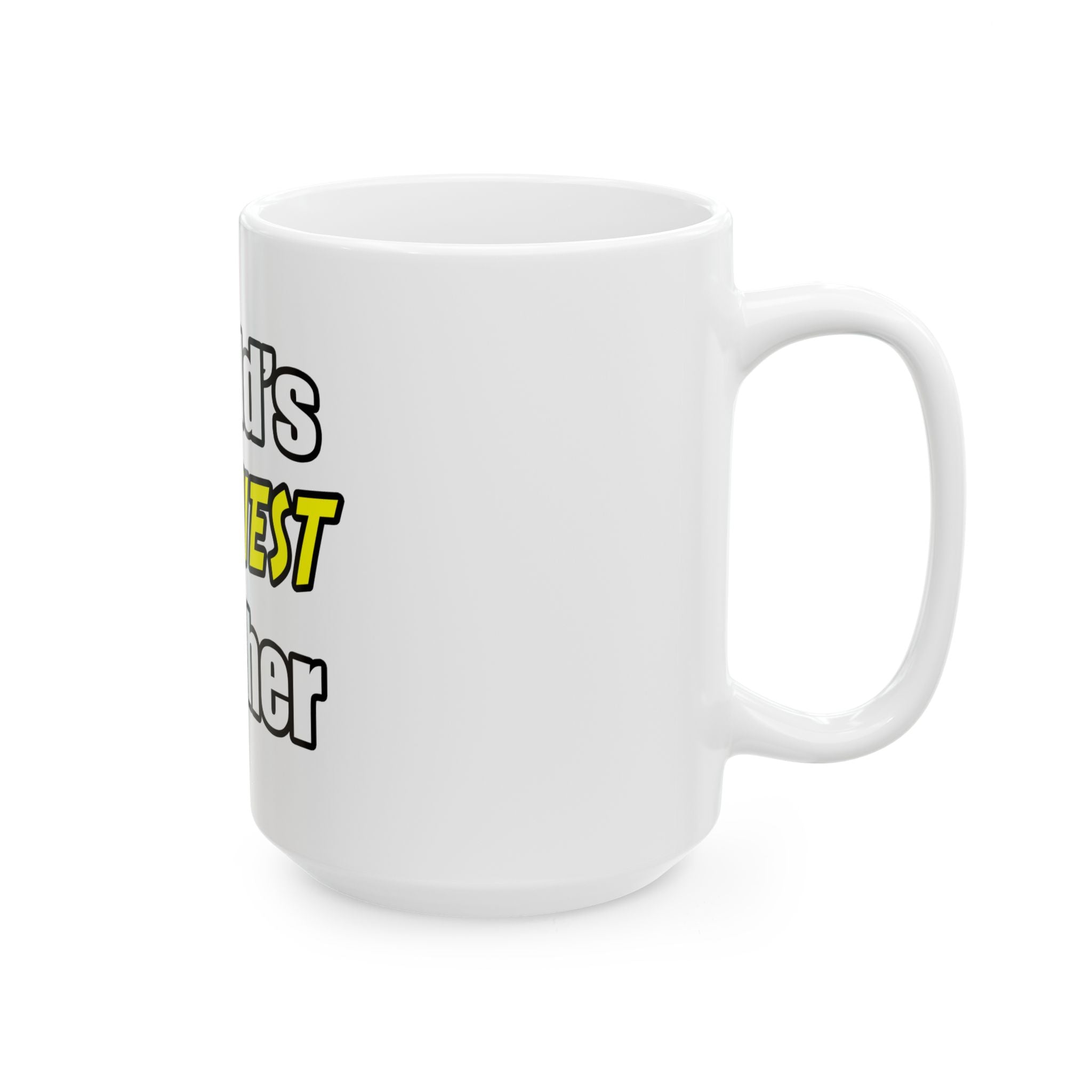 World's Funniest Teacher - Ceramic Mug, (11oz, 15oz)