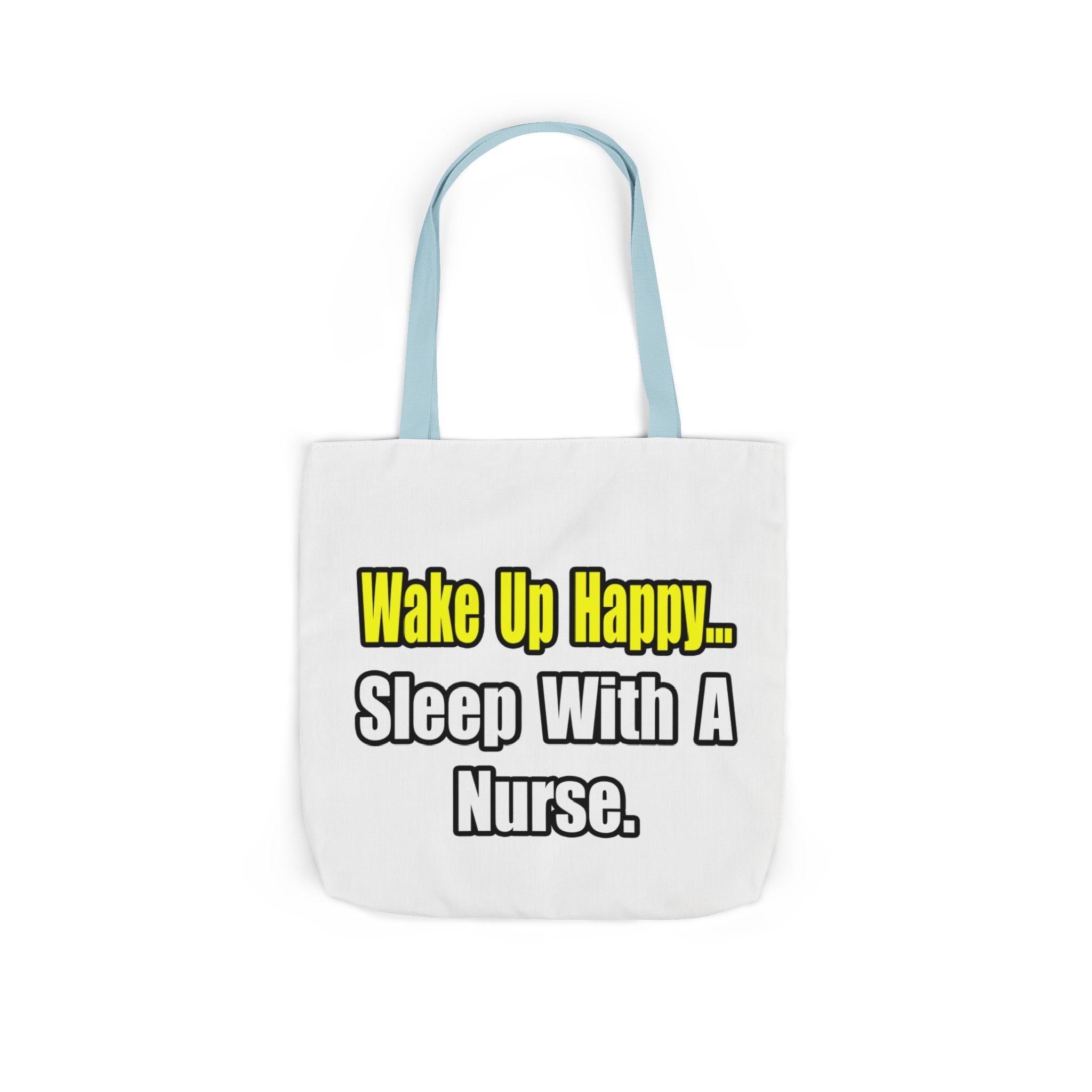 Sleep With a Nurse - Canvas Tote Bag, 5-Color Straps