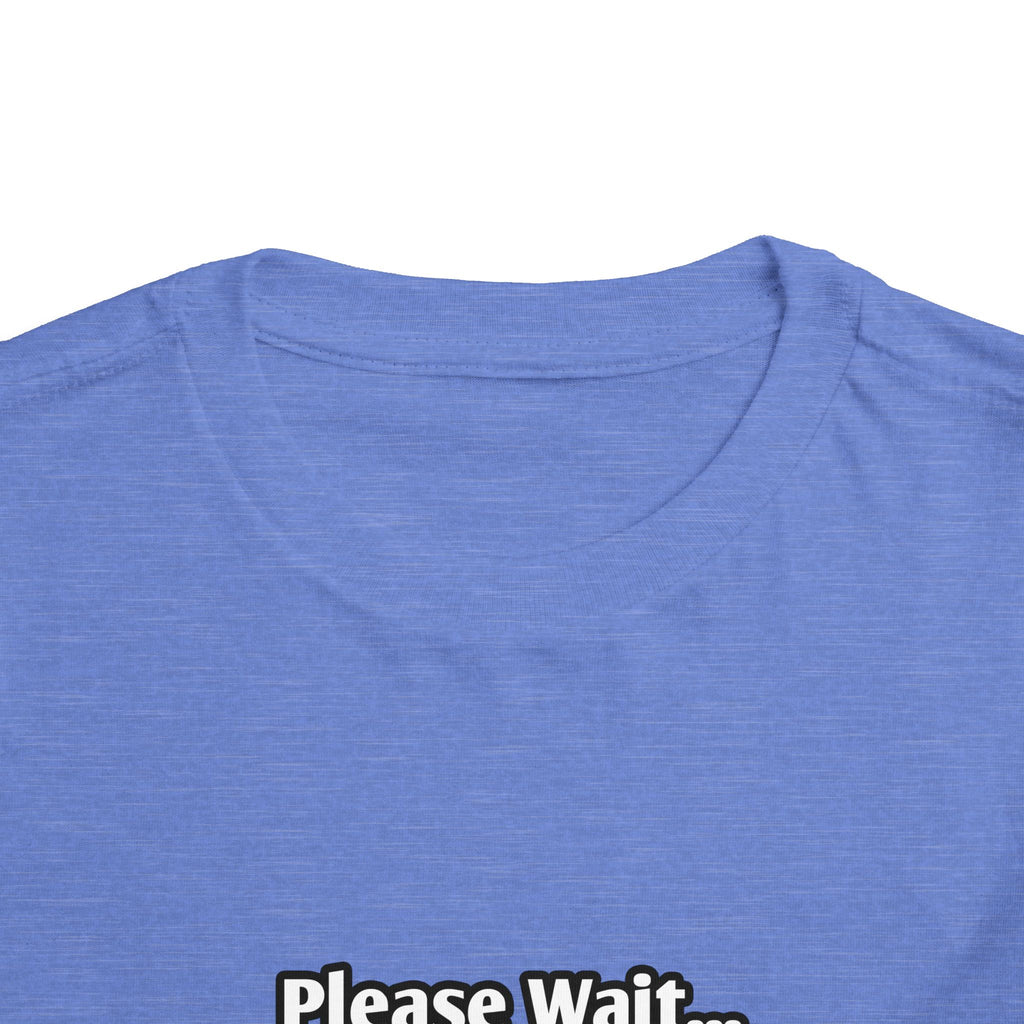 Please Wait...Aerospace Engineer Loading - Toddler Short Sleeve Tee