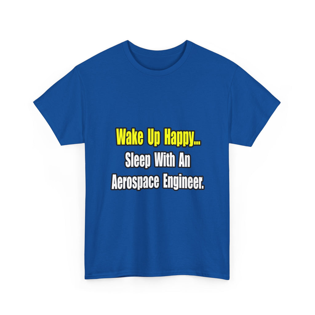 Sleep With An Aerospace Engineer - Unisex Heavy Cotton Tee