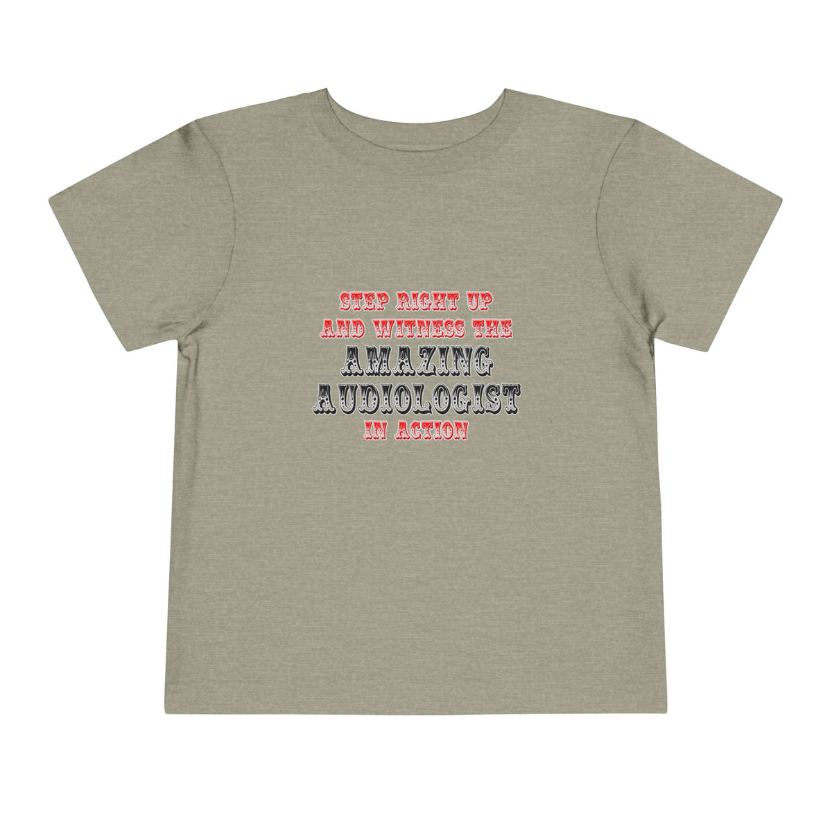 Amazing Audiologist In Action - Toddler Short Sleeve Tee