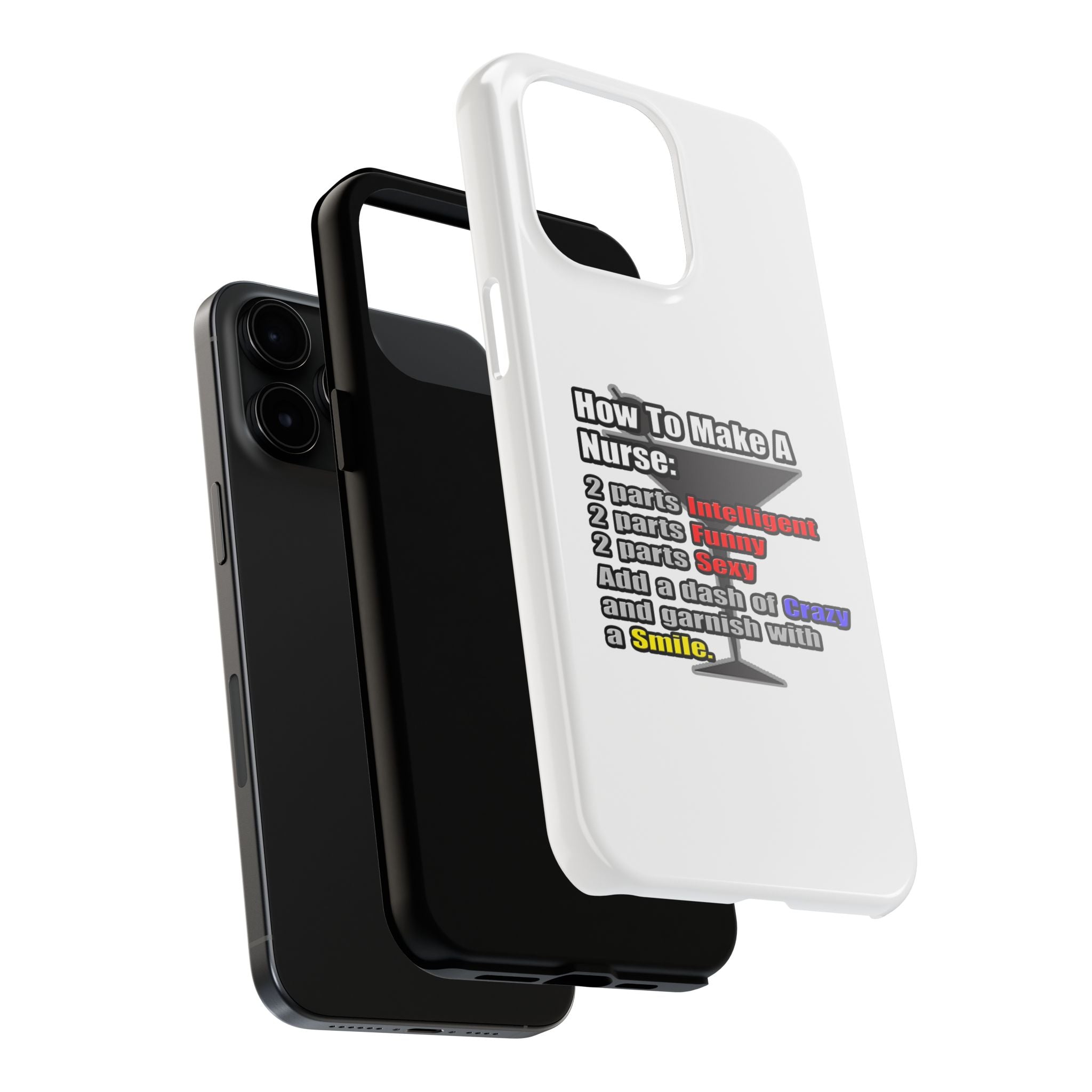How To Make a Nurse - Tough Phone Cases