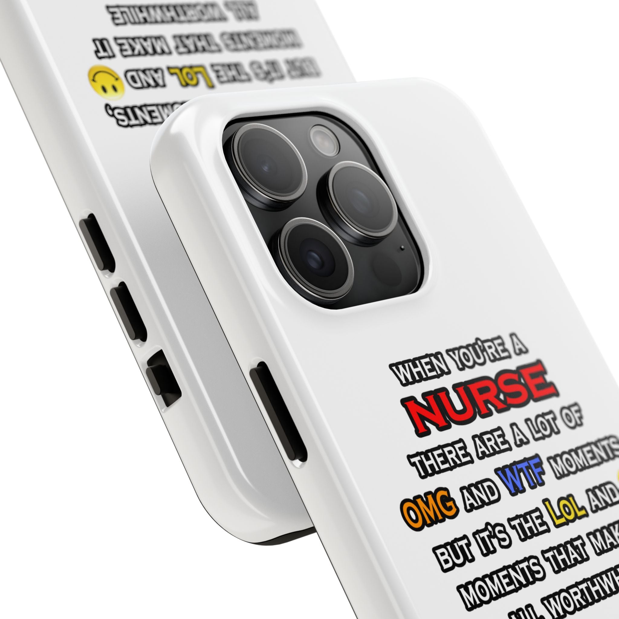 Nurse ... OMG WTF LOL - Tough Phone Cases