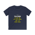 Funny Teacher T Shirts and Gifts - Kids Softstyle Tee