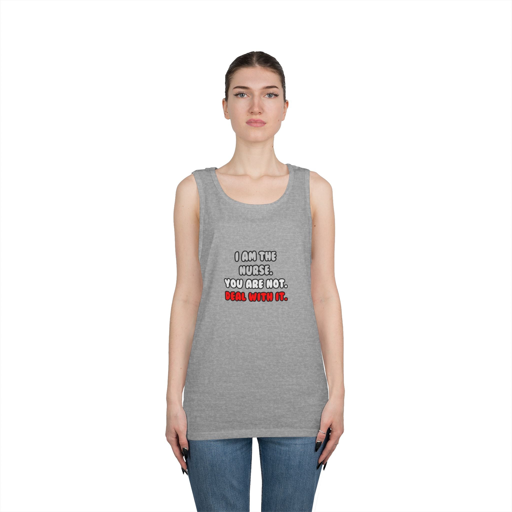 Deal With It ... Funny Nurse - Unisex Heavy Cotton Tank Top