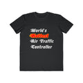 World's Hottest Air Traffic Controller - Men's Lightweight Fashion Tee