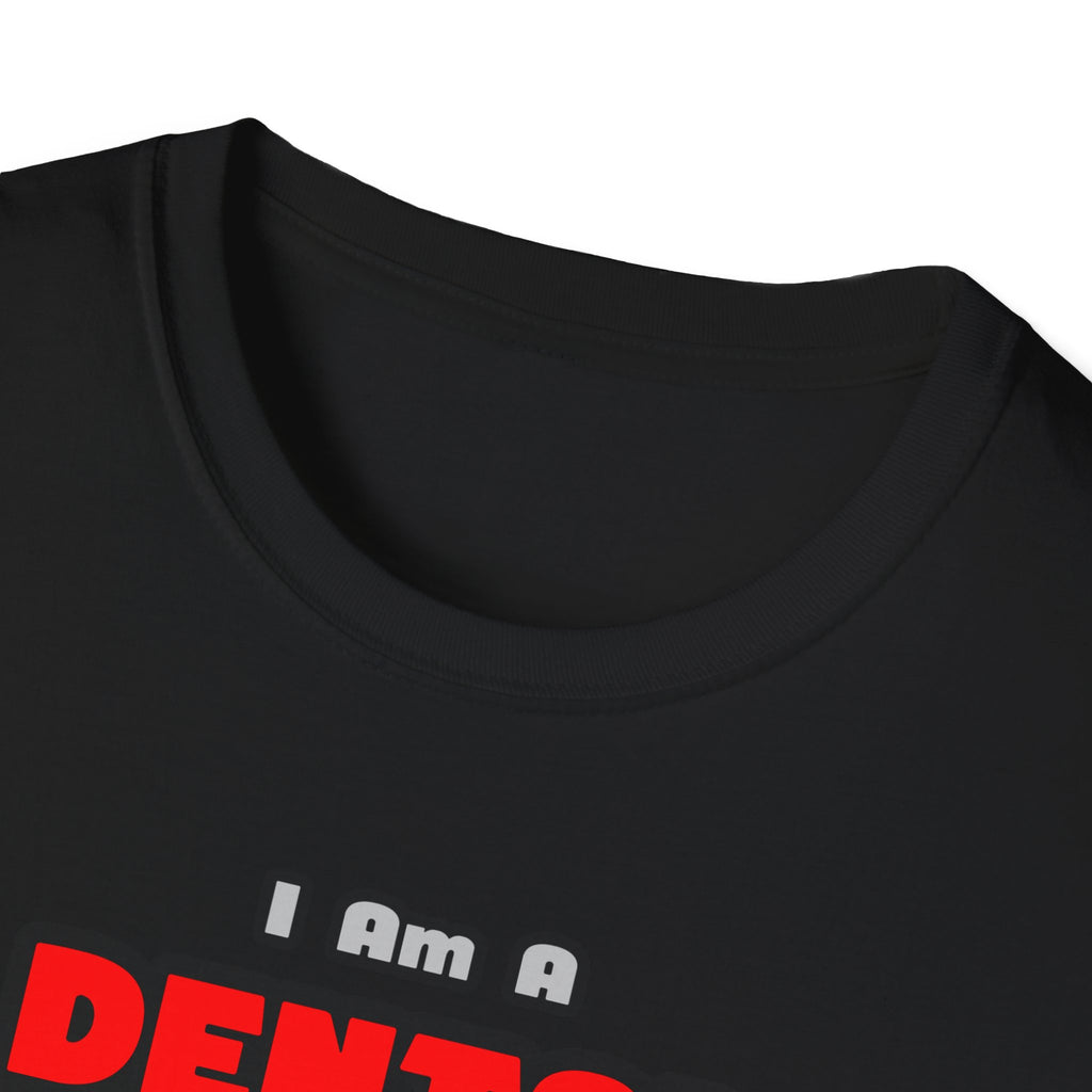 Dental Hygienist...Work My Magic - Unisex Softstyle T-Shirt