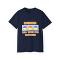 Engineer ... Will Work For Cupcakes - Unisex Ultra Cotton Tee