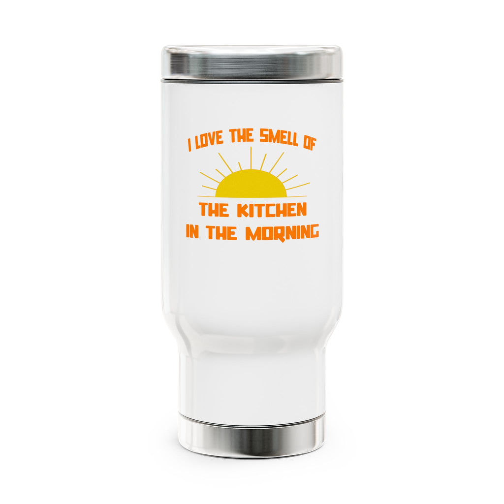 Smell of The Kitchen in the Morning - Stainless Steel Travel Mug with Handle, 14oz