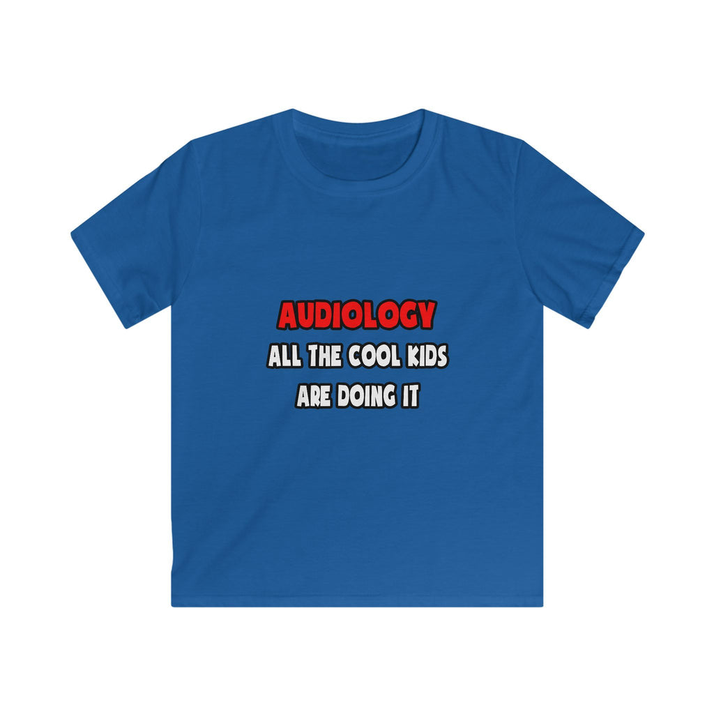 Funny Audiologist Shirts and Gifts - Kids Softstyle Tee