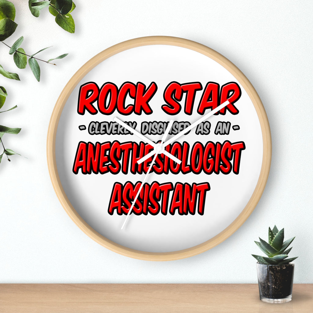 Rock Star .. Anesthesiologist Assistant - Wall Clock